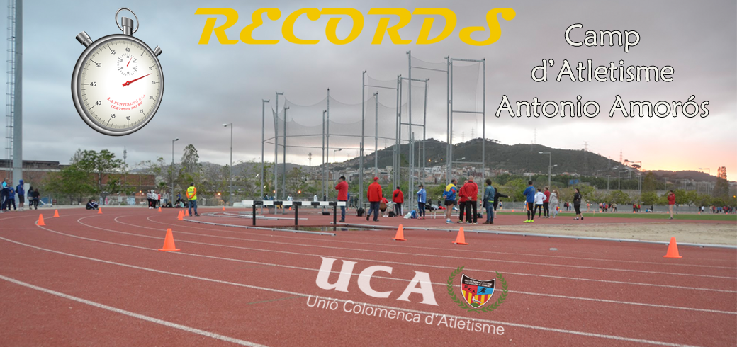 Rècords Camp d’Atletisme Antonio Amorós